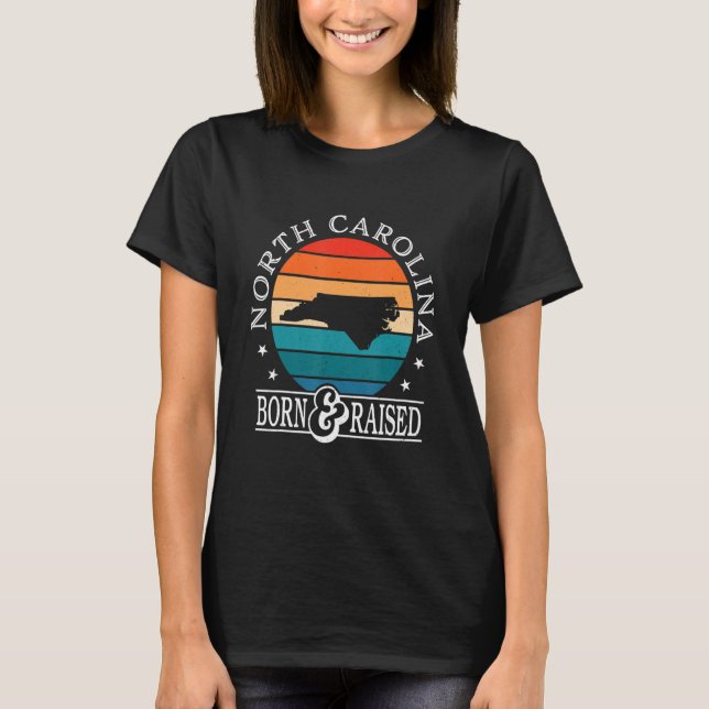 North Carolina Usa Born & Raised Retro Us State Pr T-Shirt (Front)