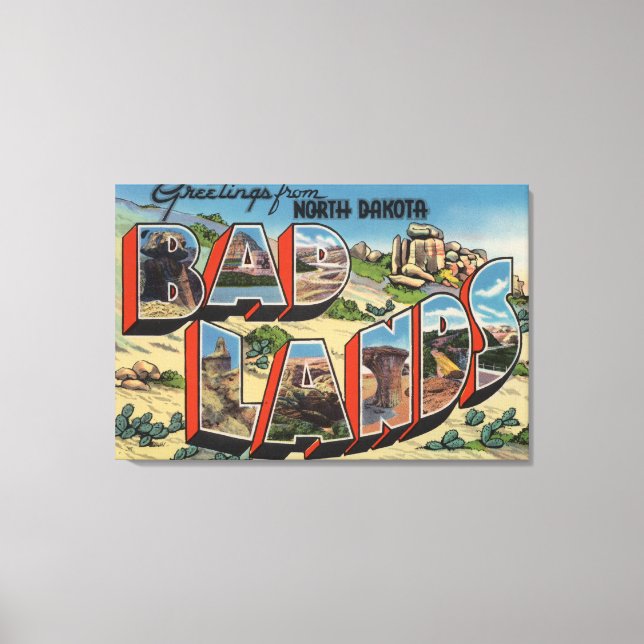 North Dakota - Badlands - Large Letter Scenes Canvas Print (Front)