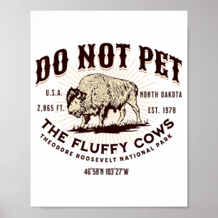 North Dakota Funny Bison Quote Buffalo Souvenir Do Poster