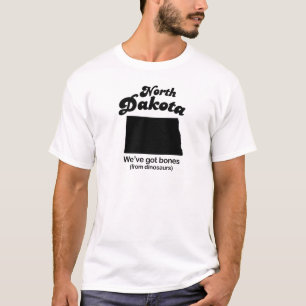 North Dakota - Got bones T-Shirt