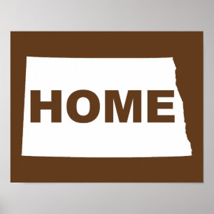 North Dakota Home Away From State Poster Sign