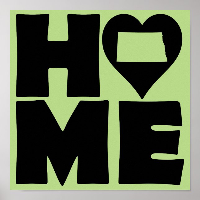 North Dakota Home Heart State Poster Sign (Front)