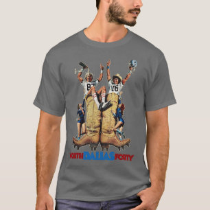 North Dallas Forty T-Shirt
