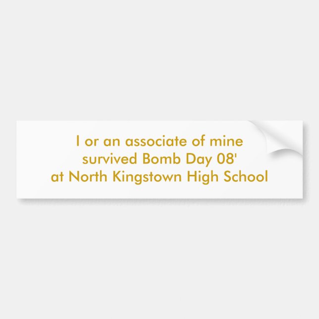 North Kingstown Bomb Day 08' Bumper Sticker. Sticker (Front)