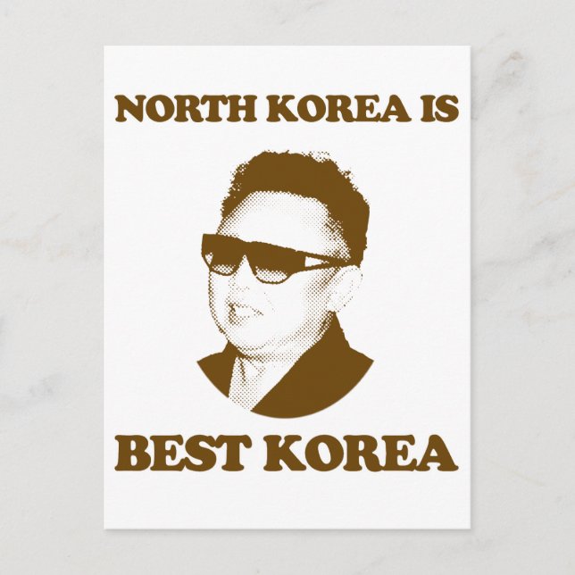 North Korea is best Korea Postcard (Front)