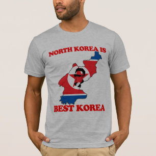 North Korea is Best Korea T-Shirt