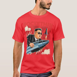 North Korean Leader Kim Jong Un Rocketman Funny bo T-Shirt