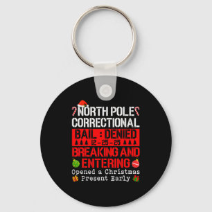 North Le Correctional Bail Denied Breaking & E Key Ring