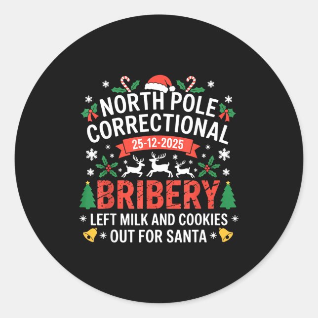 North Le Correctional Christmas Bribery Left Milk  Classic Round Sticker (Front)