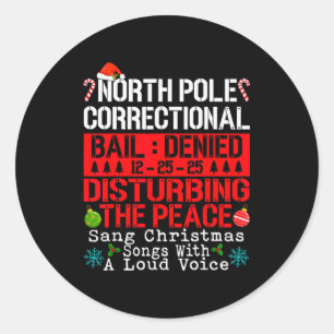 North Le Correctional Sang Christmas Songs With Lo Classic Round Sticker