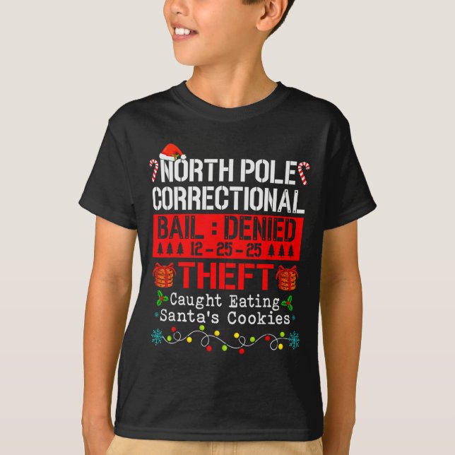 North Le Correctional Theft Caught Eating Santa's  T-Shirt (Front)