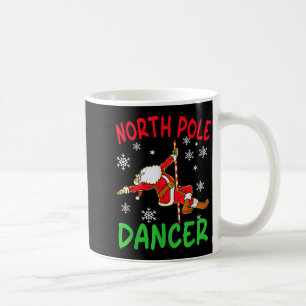 North Le Dancer Funny Santa Joke  Coffee Mug