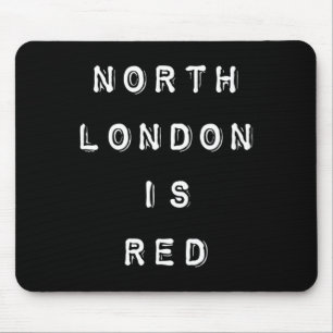 North London Is Red - Arsenal Coyg Football Slogan Mouse Mat