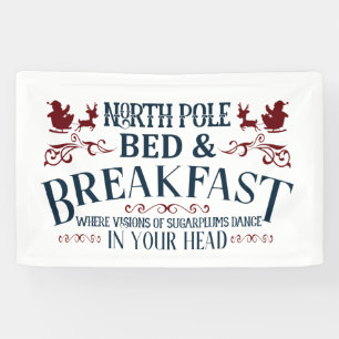 North pole Bed Breakfast Christmas Banner