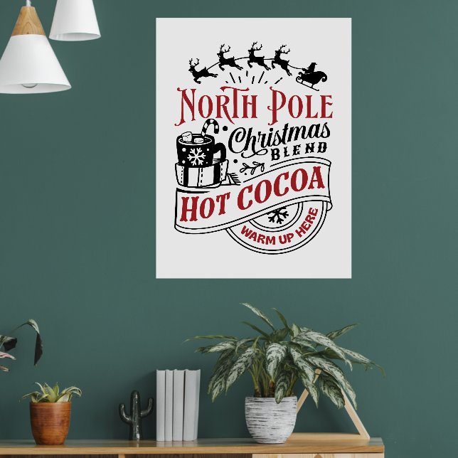 North Pole Christmas hot cocoa Poster (Living Room 1)