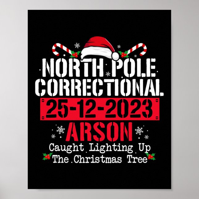 North Pole Correctional Arson Family Matching Chri Poster (Front)