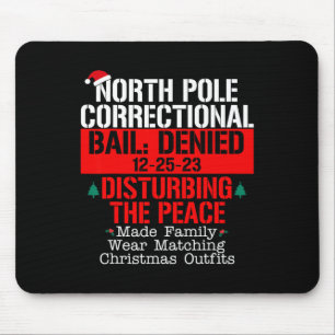 North Pole Correctional Bail Denied Disturbing The Mouse Mat