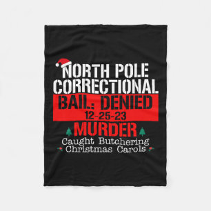North Pole Correctional Bail Denied Murder Caught  Fleece Blanket
