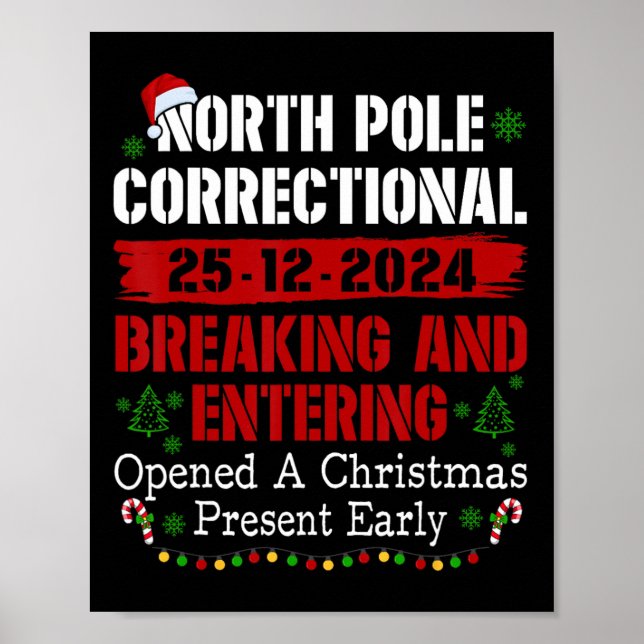 North Pole Correctional Breaking And Entering Open Poster (Front)