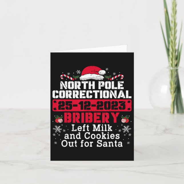 North Pole Correctional Bribery Left Milk Cookies  Card (Front)