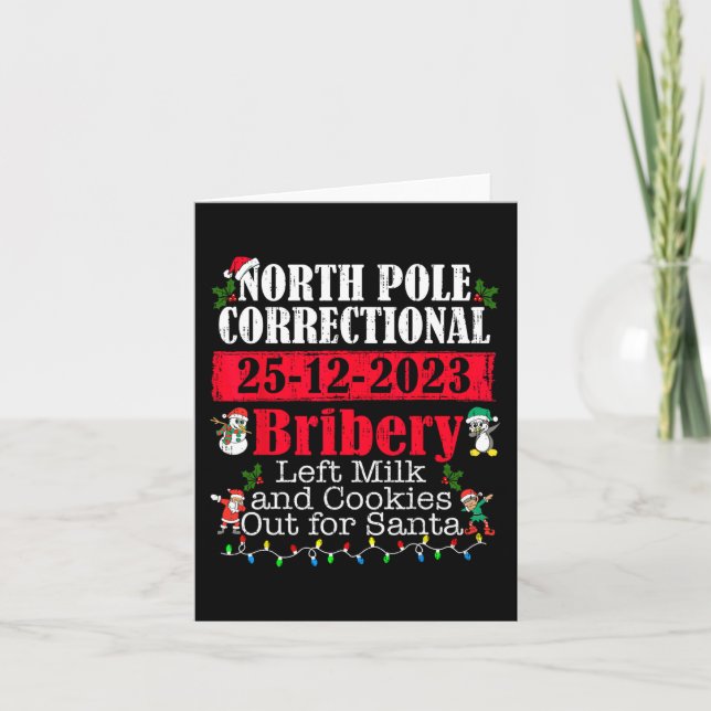 North Pole Correctional Bribery Left Milk Cookies  Card (Front)