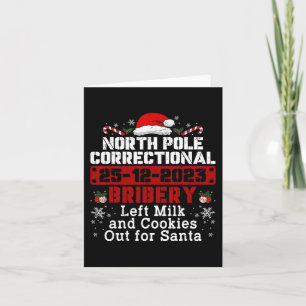 North Pole Correctional Bribery Left Milk Cookies  Card