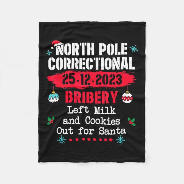 North Pole Correctional Bribery Left Milk Cookies  Fleece Blanket (Front)