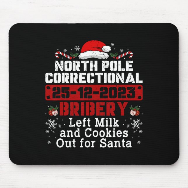 North Pole Correctional Bribery Left Milk Cookies  Mouse Mat (Front)