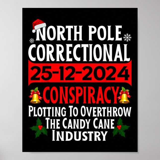 North Pole Correctional Conspiracy 2024 Matching F Poster (Front)