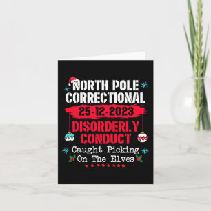 North Pole Correctional Disorderly Conduct Caught Card