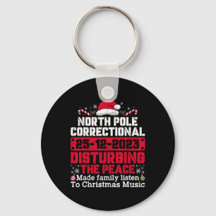 North Pole Correctional Disturbing Peace Family Ch Key Ring