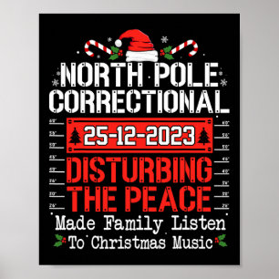 North Pole Correctional Disturbing Peace Family Ch Poster