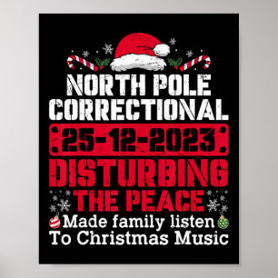 North Pole Correctional Disturbing Peace Family Ch Poster