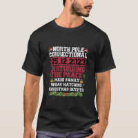 North Pole Correctional Disturbing Peace Family