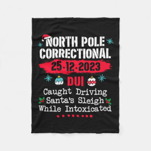 North Pole Correctional Dui Caught Driving Santa's Fleece Blanket