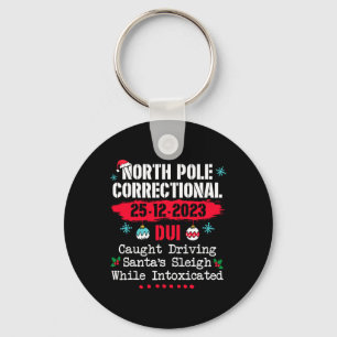 North Pole Correctional Dui caught driving Santa's Key Ring