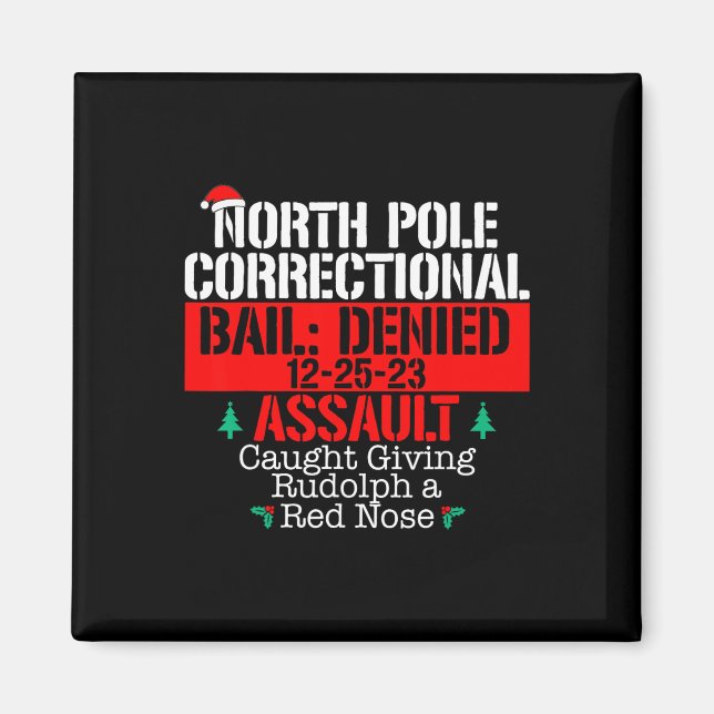 North Pole Correctional Giving Rudolph Matching Fa Magnet (Front)