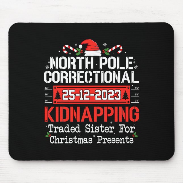 North pole correctional kidnapping matching family mouse mat (Front)