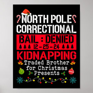 North Pole Correctional Kidnapping Traded Brother Poster