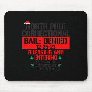 North Pole Correctional Opened Xmas Presents Match Mouse Mat