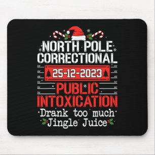 North Pole Correctional Public Intoxication Family Mouse Mat