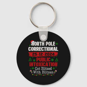 North Pole Correctional Public Intoxication Got Bl Key Ring