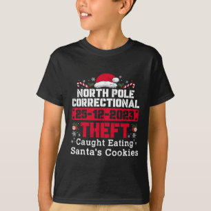 North Pole Correctional Theft Caught Eating Santa' T-Shirt