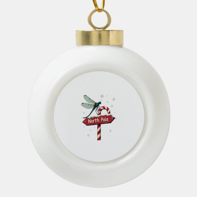 North Pole Dragonfly Ceramic Ball Christmas Ornament (Front)
