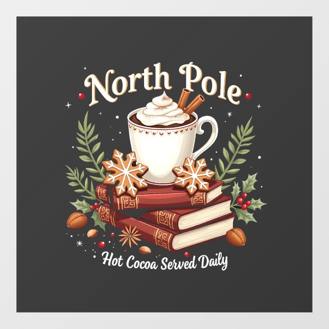 North Pole Hot Cocoa Served Daily Christmas  Window Cling (Sheet)