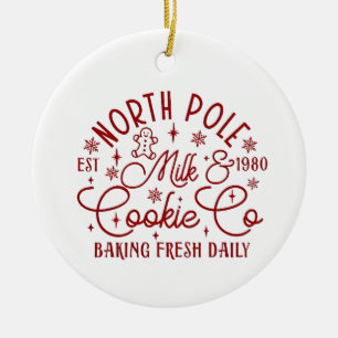 North Pole Milk and Cookie Baked Fresh Daily Since Ceramic Tree Decoration