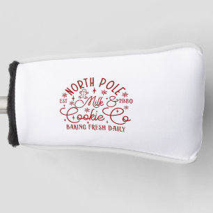 North Pole Milk and Cookie Baked Fresh Daily Since Golf Head Cover