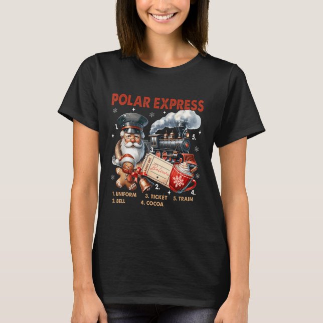 North Pole Polar Express All Abroad Believe Train  T-Shirt (Front)