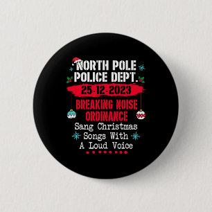 North Pole Police Dept Breaking Noise Ordinance Sa 6 Cm Round Badge