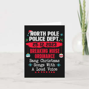 North Pole Police Dept Breaking Noise Ordinance Sa Card